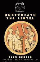 bokomslag Underneath The Lintel