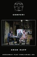 Adam Rapp - Gompers, Häftad