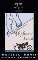 Appointment With A Highwire Lady 1