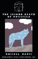 bokomslag The Second Death Of Priscilla