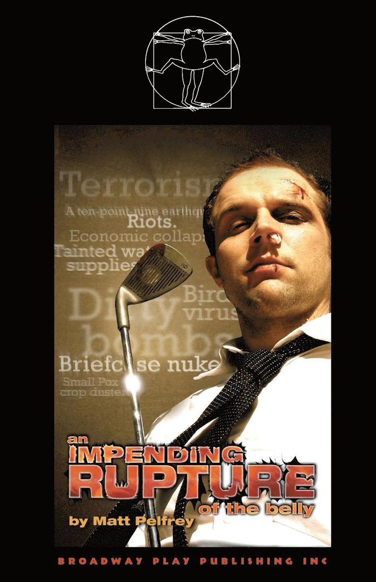 Matt Pelfrey - Impending Rupture Of The Belly, Häftad