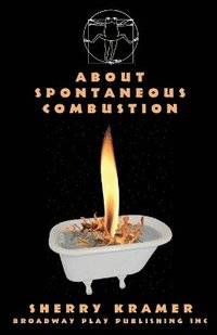bokomslag About Spontaneous Combustion