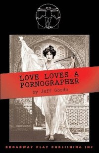 bokomslag Love Loves A Pornographer
