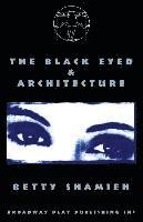 bokomslag The Black Eyed & Architecture