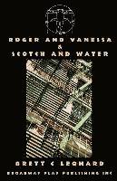 Roger And Vanessa & Scotch And Water 1