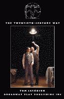 Twentieth-Century Way