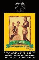 The Bible: The Complete Word Of God (abridged) 1
