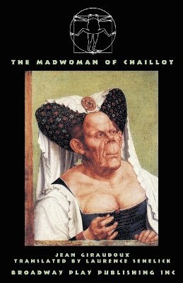 bokomslag The Madwoman Of Chaillot