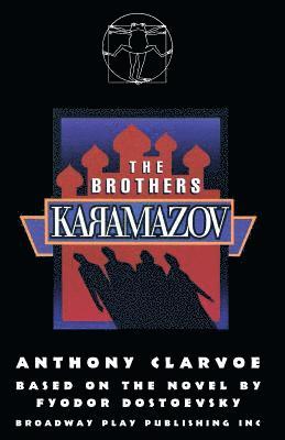 Anthony Clarvoe - Brothers Karamazov, Häftad