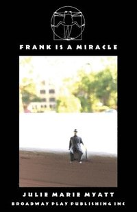 bokomslag Frank Is A Miracle