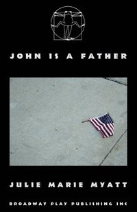 bokomslag John Is A Father