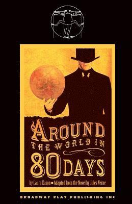 Jules Verne, Laura Eason - Around The World In 80 Days, Häftad