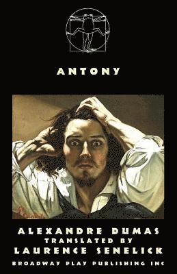 Alexandre Dumas - Antony, Häftad