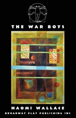 Naomi Wallace - War Boys, Häftad