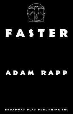 Adam Rapp - Faster, Häftad