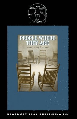 Anthony Clarvoe - People Where They Are, Häftad