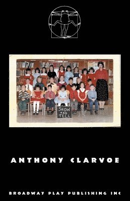 Anthony Clarvoe, Anthony, Clarvoe - Show And Tell, Häftad