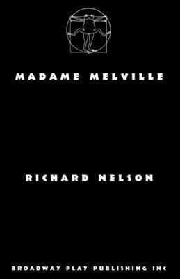 Richard Nelson - Madame Melville, Häftad