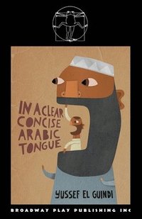 bokomslag In a Clear Concise Arabic Tongue