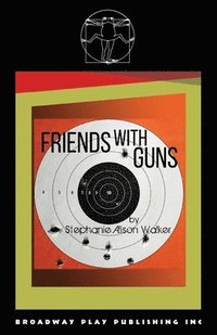 bokomslag Friends with Guns