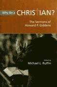 bokomslag Why Be A Christian?: The Sermons Of Howard P. Giddens (H738/Mrc)