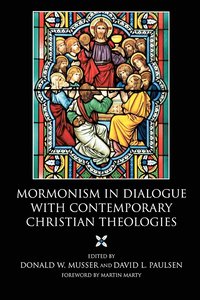 bokomslag Mormonism in Dialogue with Contemporary Christian Theologies