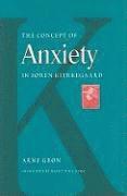 bokomslag The Concept of Anxiety in Soren Kierkegaard