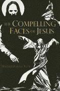 bokomslag The Compelling Faces of Jesus
