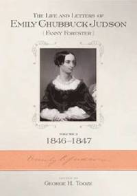 bokomslag The Life and Letters of Emily Chubbuck Judson, Volume 3: (Fanny Forester): 1846-1847