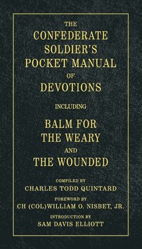 bokomslag The Confederate Soldier's Pocket Manual of Devotions