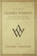 George Panichas - The Letters of Austin Warren, Inbunden