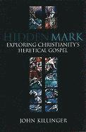 John Killinger - Hidden Mark, Häftad