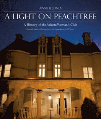 Anne. B Jones, Anne B. Jones - Light on Peachtree, Inbunden