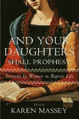And Your Daughters Shall Prophesy