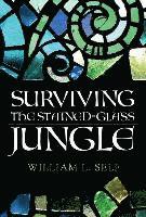 Surviving the Stained-Glass Jungle