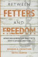 bokomslag Between Fetters and Freedom