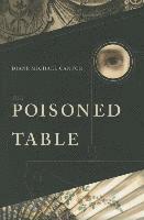 bokomslag The Poisoned Table