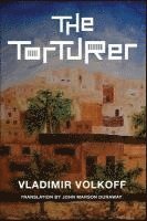 Vladimir Volkoff - Torturer, Häftad