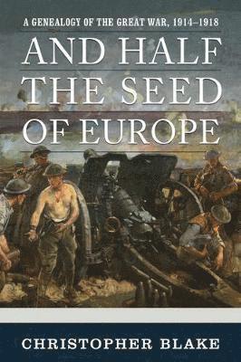 And Half the Seed of Europe 1