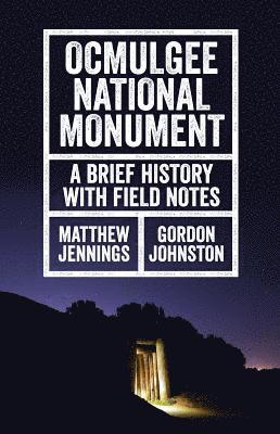 Matthew Jennings, Gordon Johnston - Ocmulgee Natl Monument, Häftad