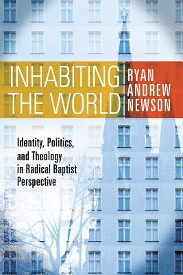 Ryan Andrew Newson - Inhabiting the World, Häftad