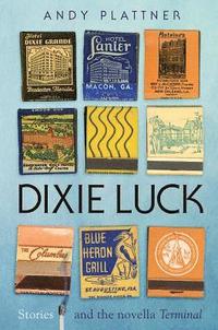 bokomslag Dixie Luck