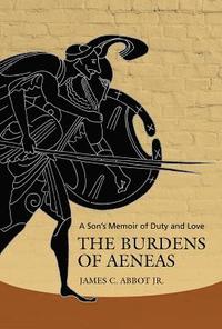 bokomslag The Burdens of Aeneas