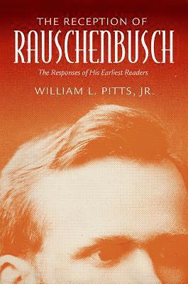 William L. Pitts Jr, William L Pitts Jr - Reception of Rauschenbusch, Inbunden