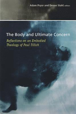 The Body and Ultimate Concern 1