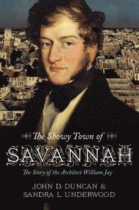 bokomslag The Showy Town of Savannah