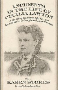 bokomslag Incidents in the Life of Cecilia Lawton