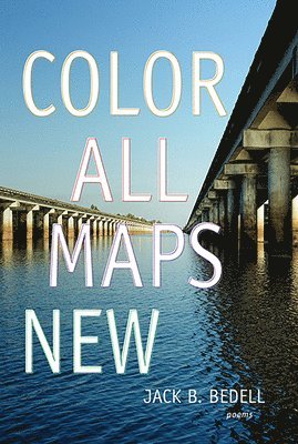 Jack B. Bedell, Jack B Bedell - Color All Maps New, Häftad