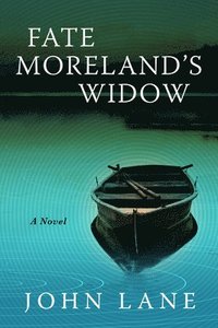 bokomslag Fate Moreland's Widow