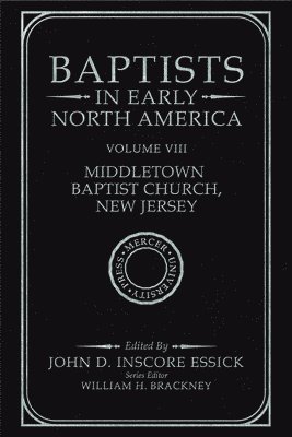 bokomslag Baptists in Early North America - Middletown Baptist Church, New Jersey